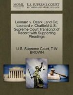 Leonard v. Ozark Land Co; Leonard v. Chatfield . Court.#