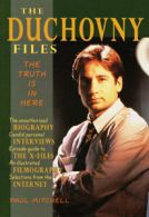 The Duchovny Files: The Truth Is in Here by Paul Mitchell (Paperback)