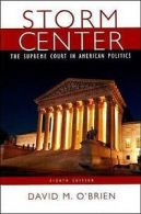 OBrien, David M. : Storm Center: The Supreme Court in Ameri