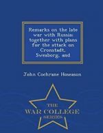 Remarks on the late war with Russia; together w. Hoseason, Cochrane PF.#