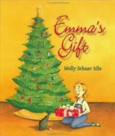 Emma's gift by Molly Schaar Idle (Book)