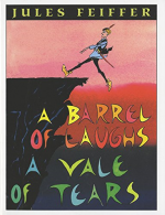 A Barrel of Laughs, A Vale of Tears, Feiffer, Jules, ISBN 006205