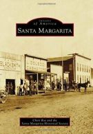 Santa Margarita (Images of America). Roe New 9781467133746 Fast Free Shipping<|