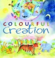 Colourful creation by Lucy Moore (Hardback)