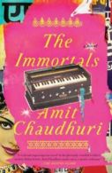 Vintage International: The Immortals by Amit Chaudhuri (Paperback)
