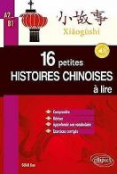 16 petites histoires chinoises à lire avec exerci... | Book