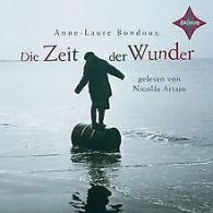 Die Zeit der Wunder: Gelesen | Nicolas Artajo. 3 ... | Book