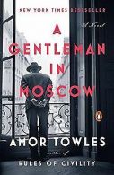 A Gentleman in Moscow: A Novel | Towles, Amor | Book