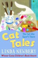 Cat Tales: The Cat Who Wasn't There, Newbery, Linda, ISBN 074609