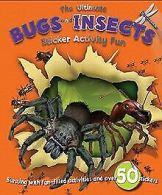 Ultimate Bugs and Insects (Sticker and Activity Book) | Book