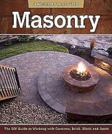 Masonry: The DIY Guide to Working with Concrete, Br... | Book