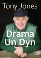 Drama Un Dyn: Hunangofiant Tony Jones by Tony Jones (Paperback) softback)