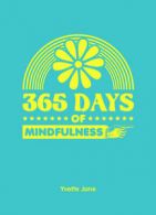 365 days of mindfulness by Yvette Jane (Hardback)