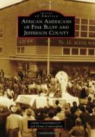 African Americans of Pine Bluff and Jefferson C. Cunningham, Cunningham<|