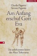 Am Anfang erschuf Gott Eva. Die unbekannten Seiten ... | Book