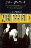 George Whitefield and the great awakening by John Pollock (Paperback)