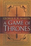 A Game of Thrones: The Illustrated Edition: A S. Martin<|