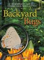 Backyard Bugs: An Identification Guide to Commo. Daniels<|