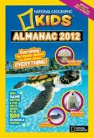 National Geographic Kids Almanac 2012 by National Geographic Kids (Hardback)