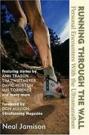 Running Through the Wall: Personal Encounters with the U... | Book