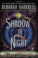 Shadow of Night: A Novel (All Souls Trilogy) | Harknes... | Book