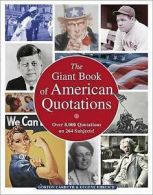 The giant book of American quotations: over 8,000 quotations on 264 subjects by