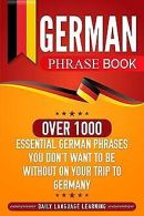 German Phrase Book: Over 1000 Essential German Phra... | Book