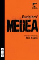 NHB Classic Plays: Euripides' Medea by Tom Paulin (Paperback)
