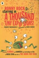 A thousand tiny explosions! by Merryn Threadgould (Paperback)