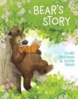 Bear's story by Claire Freedman (Hardback)