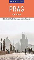 POLYGLOTT on tour Reisefuhrer Prag: Individuelle To... | Book