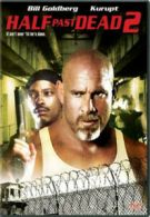 Half Past Dead 2 DVD (2007) Bill Goldberg, Camacho (DIR) cert 15