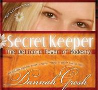 Secret Keeper: The Delicate Power of Modesty by Dannah K. Gresh (Paperback)