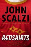 Redshirts by John Scalzi (Hardback)