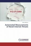 Automated Measurements of Novel Internet Threats. Marco 9783659415821 New.#
