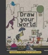 Draw Your World (Paperback)