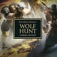 Wolf Hunt (The Horus Heresy) von McNeill, Graham | Book