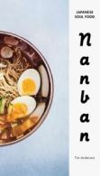 Nanban: Japanese soul food by Tim Anderson (Hardback)