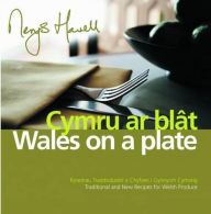 Cymru ar Blât/Wales on a Plate, Nerys Howel, ISBN 9781845272340