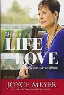 Living a Life You Love: Embracing the Adventure of Being... | Book