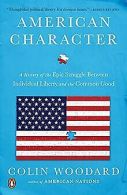 American Character: A History of the Epic Struggle Betwe... | Book