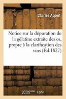 Notice sur la depuration de la gelatine extrait. APPERT-C.#