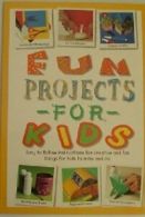 Fun Projects for Kids (Get Crafty) By Vivienne Bolton