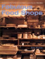 Fabulous food shops by Jane Peyton (Paperback)