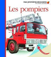 Mes Premieres Decouvertes: Les Pompiers, Collectif, ISBN 2070616