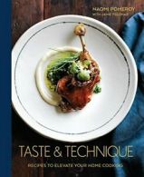 Taste and Technique: Recipes to Elevate Your Home Cooking.9781607748991 New<|