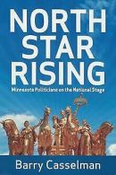 North Star Rising: Minnesota Politicians on the National... | Book