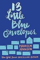 13 Little Blue Envelopes | Johnson, Maureen | Book