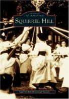 Squirrel Hill.by Society New 9780738537177 Fast Free Shipping<|