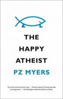 The Happy Atheist.by Myers New 9780307739803 Fast Free Shipping<|
